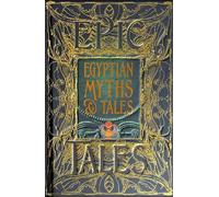 Chris Naunton Egyptian Myths & Tales (Copertina rigida) Gothic Fantasy
