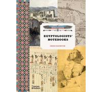 Chris Naunton Egyptologists’ Notebooks (Copertina rigida)