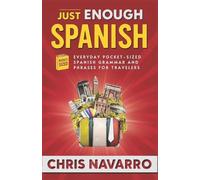 Chris Navarro Just Enough Spanish (Tascabile)