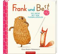 Chris Naylor-Ba Frank und Bert: Die Sache mit dem Fußballspie (Copertina rigida)