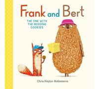 Chris Naylor-Balle Frank and Bert: The One with the Missing C (Copertina rigida)
