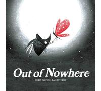 Chris Naylor-Ballesteros Out of Nowhere (Copertina rigida)