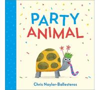 Chris Naylor-Ballesteros Party Animal (Copertina rigida)
