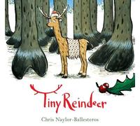 Chris Naylor-Ballesteros Tiny Reindeer (Copertina rigida)