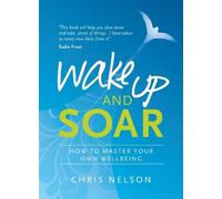 Chris Nelson Wake Up and SOAR (Tascabile)