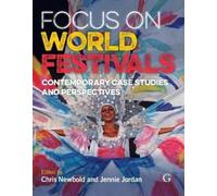 Chris Newbold Focus On World Festivals (Tascabile)