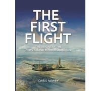 Chris Newey The First Flight (Tascabile)