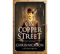 Chris Nickson On Copper Street (Tascabile) Tom Harper Mystery