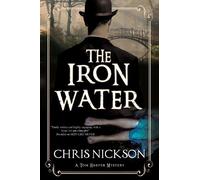 Chris Nickson The Iron Water (Tascabile) Tom Harper Mystery