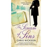 Chris Nickson The Scream of Sins (Copertina rigida) Simon Westow mystery