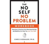 Chris Niebauer The No Self, No Problem Workbook (Tascabile)
