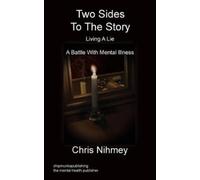 Chris Nihmey Two Sides To The Story (Tascabile)