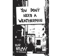 Chris O'Connor You Don't Need a Weatherman (Tascabile)