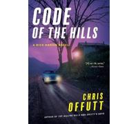Chris Offutt Code of the Hills (Copertina rigida) Mick Hardin Novels