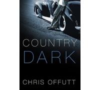 Chris Offutt Country Dark (Tascabile)