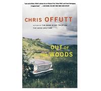 Chris Offutt Out of the Woods (Tascabile)