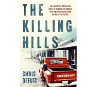 Chris Offutt The Killing Hills (Tascabile)