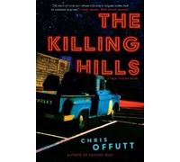 Chris Offutt The Killing Hills (Tascabile) Mick Hardin Novels