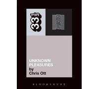 Chris Ott Joy Division's Unknown Pleasures (Tascabile) 33 1/3