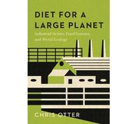 Chris Otter Diet for a Large Planet (Copertina rigida)