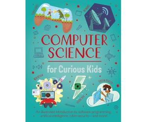 Chris Oxlade Computer Science for Curious Kids (Copertina rigida) Curious Kids