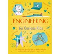 Chris Oxlade Engineering for Curious Kids (Copertina rigida) Curious Kids