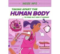 Chris Oxlade Inside Info: Taking Apart the Human Body (Copertina rigida)