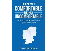 Chris Packham Let's Get Comfortable Being Uncomfortable (Tascabile)