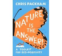 Chris Packham Nature is the Answer (Tascabile)