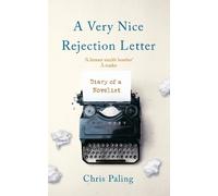 Chris Paling A Very Nice Rejection Letter (Tascabile)