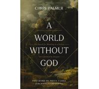Chris Palmer A World Without God (Tascabile)