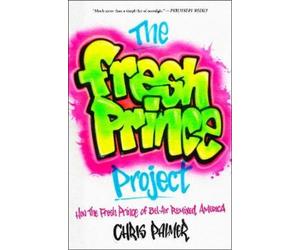 Chris Palmer The Fresh Prince Project (Tascabile)