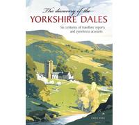 Chris Park The Discovery of the Yorkshire Dales (Tascabile)