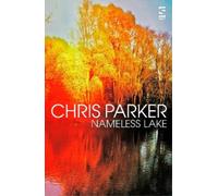 Chris Parker Nameless Lake (Tascabile) Salt Modern Fiction