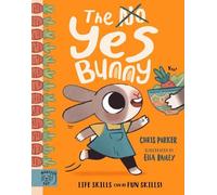 Chris Parker The Yes Bunny (Copertina rigida)