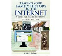 Chris Paton Tracing Your Family History on the Internet: A Guide for (Tascabile)
