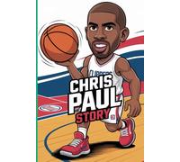 Chris Paul story: Kids biography for Chris Paul