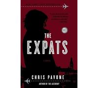 The Expats: A Novel