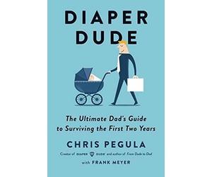 Chris Pegula Frank Meyer Diaper Dude (Tascabile)