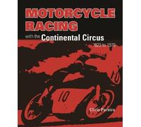 Chris Pereira Motorcycle Racing with the Continental Circus 1920 to (Tascabile)