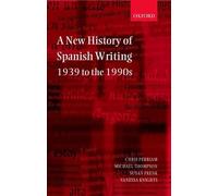 Chris Perriam Michael Thompson Su A New History of Spanish W (Copertina rigida)
