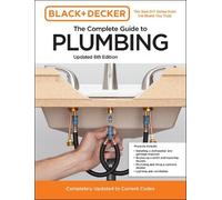 Chris Peterson Black and Decker The Complete Guide to Plumbing Updat (Tascabile)