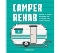 Chris Peterson Camper Rehab (Tascabile)