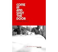 Chris Petit Come In and Shut the Door (Copertina rigida)