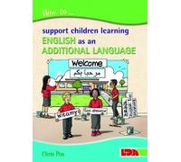 Chris Pim How to Support Children Learning English as an Additional (Tascabile)