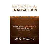 Chris Pineda Beneath the Transaction (Tascabile)