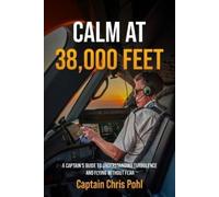 Chris Pohl Calm at 38,000 feet. (Tascabile)