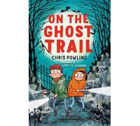 Chris Powling On the Ghost Trail: A Bloomsbury Reader (Tascabile)