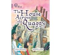 Chris Powling The House Across the Quaggy (Tascabile) Collins Big Cat
