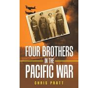 Chris Pratt Four Brothers in the Pacific War (Tascabile)